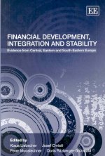 Financial Development, Integration and Stability