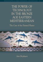 Power of Technology in the Bronze Age Eastern Mediterranean