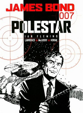 James Bond - Polestar (Ian Fleming,Jim Lawrence,Yaroslav Horak,John McLusky)(Puha kötésű)