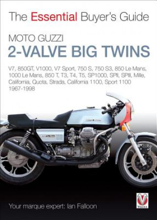 Essential Buyers Guide Moto Guzzi 2-Valve Big Twins