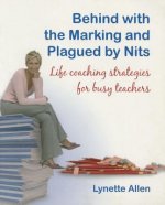 Behind with the Marking and Plagued by Nits