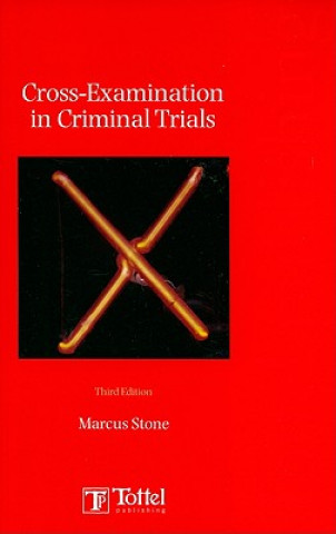 Cross-examinations in Criminal Trials