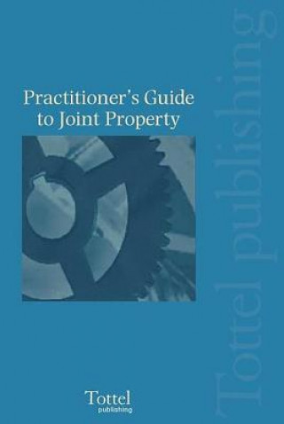 Practitioners Guide to Joint Property