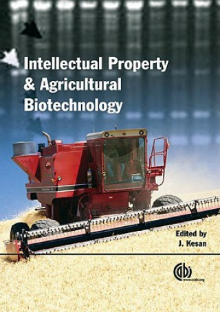 Agricultural Biotechnology and Intellectual Property Protection