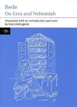 Bede: On Ezra and Nehemiah