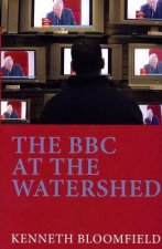 BBC at the Watershed