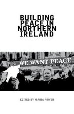 Building Peace in Northern Ireland