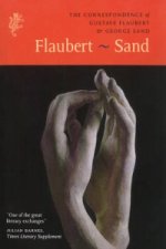 Correspondence of Gustave Flaubert & George Sand