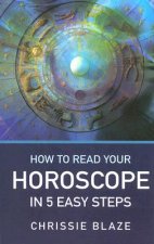 How to Read Your  Horoscope in 5 Easy Steps