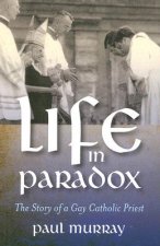 Life in Paradox