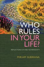 Who Rules in Your Life?