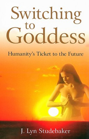 Switching to Goddess