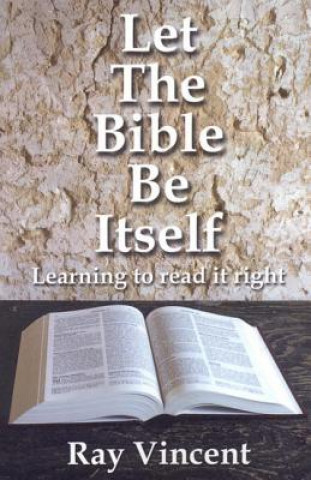 Let the Bible be Itself