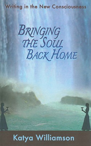 Bringing the Soul Back Home