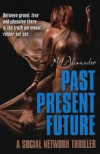Past Present Future