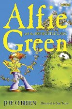 Alfie Green and the Bee-Bottle Gang