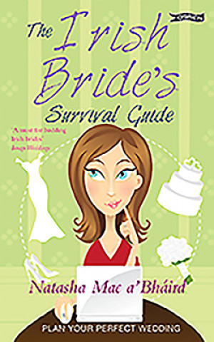 Irish Bride's Survival Guide