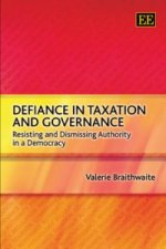 Defiance in Taxation and Governance - Resisting and Dismissing Authority in a Democracy