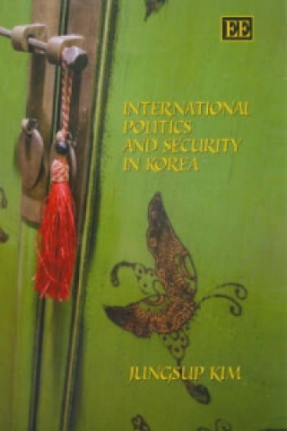 International Politics and Security in Korea