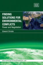 Finding Solutions for Environmental Conflicts - Power and Negotiation