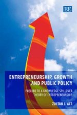 Entrepreneurship, Growth and Public Policy