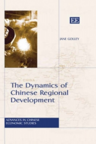 Dynamics of Chinese Regional Development