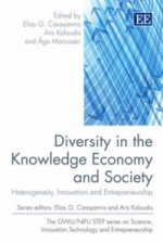 Diversity in the Knowledge Economy and Society - Heterogeneity, Innovation and Entrepreneurship