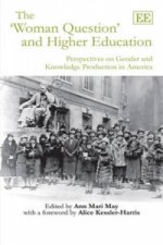 'Woman Question' and Higher Education - Perspectives on Gender and Knowledge Production in America