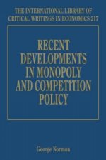 Recent Developments in Monopoly and Competition Policy