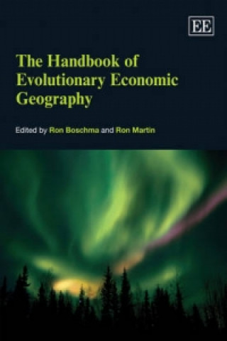 Handbook of Evolutionary Economic Geography