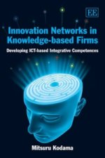 Innovation Networks in Knowledge-based Firms - Developing ICT-based Integrative Competences