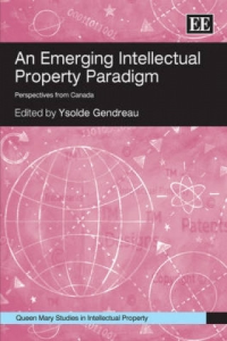 Emerging Intellectual Property Paradigm - Perspectives from Canada
