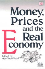 Money, Prices and the Real Economy