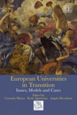 European Universities in Transition - Issues, Models and Cases