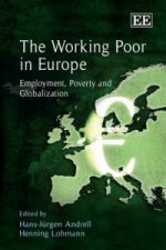 Working Poor in Europe - Employment, Poverty and Globalization