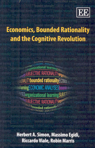 Economics, Bounded Rationality and the Cognitive Revolution