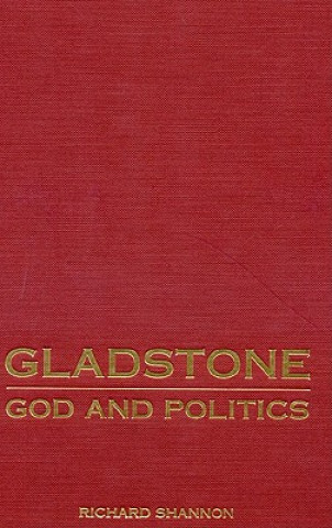 Gladstone: God and Politics