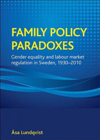 Family policy paradoxes