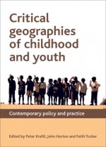 Critical Geographies of Childhood and Youth