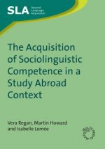 Acquisition of Sociolinguistic Competence in a Study Abroad Context