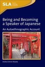 Being and Becoming a Speaker of Japanese