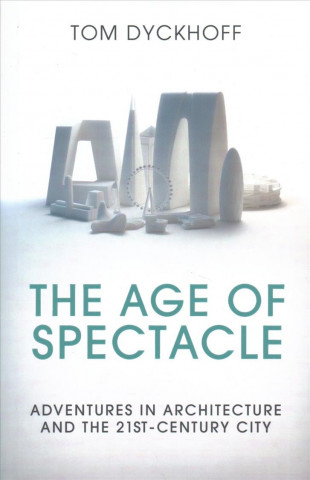 Age of Spectacle