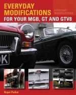 Everyday Modifications for Your MGB, GT and GTV8