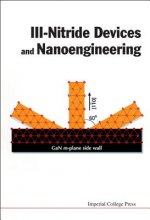 Iii-nitride Devices And Nanoengineering