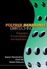 Polymer Membranes In Biotechnology: Preparation, Functionalization And Application