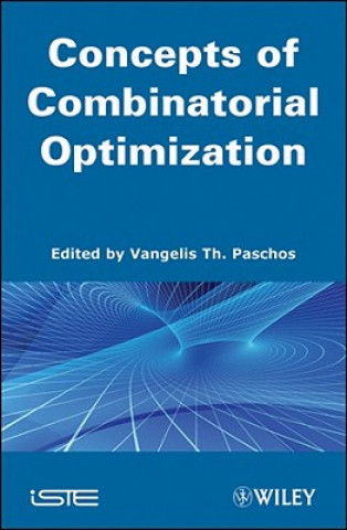 Concepts of Combinatorial Optimization - Concepts and Fundamentals