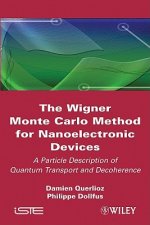 Wigner Monte-Carlo Method for Nanoelectronic Devices - Particle Description of Quantum Transport and Decoherence