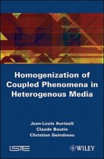 Homogenization of Coupled Phenomena in Heterogenou Heterogenous Media