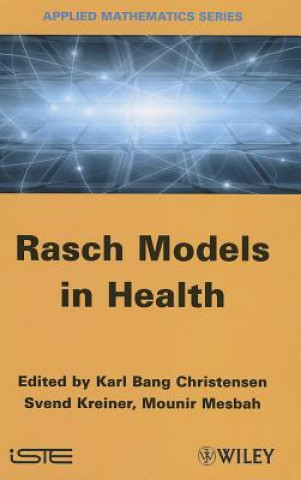 Rasch Related Models and Methods for Health Science
