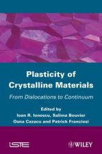 Plasticity of Crystalline Materials - From Dislocations to Continuum